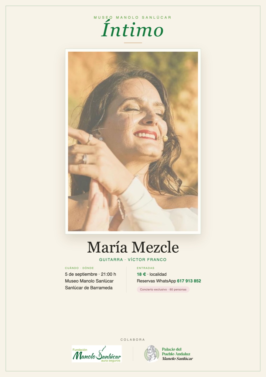 Cartel del concierto Íntimo de María Mezcle en el Museo Manolo Sanlúcar